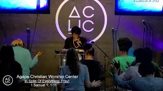 Agape Christian Worship Center Live Stream [upl. by Mcnutt]