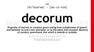 Pronunciation of Decorum  Definition of Decorum [upl. by Onaimad]