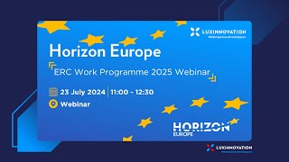 Horizon Europe ERC Work Programme 2025 Webinar  23072024 [upl. by Aicylla995]