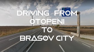 Driving from Otopeni to Brasov  Drumul de la Otopeni la Brasov  Video Driving Worldwide [upl. by Adnoved]