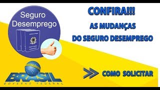 CONFIRA AS MUDANÃ‡AS DO SEGURO DESEMPREGOE COMO SOLICITAR [upl. by Imef]