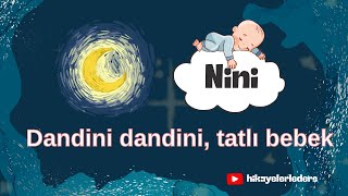 Dandini dandini tatlı bebek En Sakinleştirici Bebek Ninnisi – Bebekler İçin Uyku Ninnisi [upl. by Donoghue]