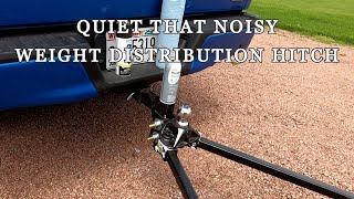 How To Quiet Your Weight Distribution Hitch  Plus Some Maintenance Tips [upl. by Grew]