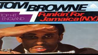 Tom Browne – Funkin For Jamaica NY 1980 [upl. by Silsby]