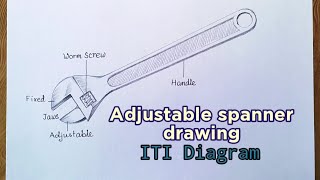 How to draw Adjustable spanner ITI diagram Adjustable wrench ITI engineering drawing [upl. by Hyacinth]