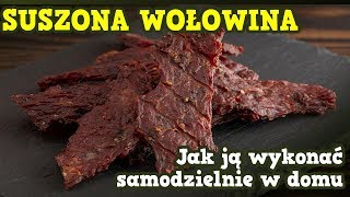 Suszona Wołowina jak zrobić ją samemu [upl. by Arracahs]