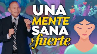 UNA MENTE SANA Y FUERTE Sixto Porras predica sobre cómo alcanzar la felicidad  PRÉDICAS CRISTIANAS [upl. by Norman]