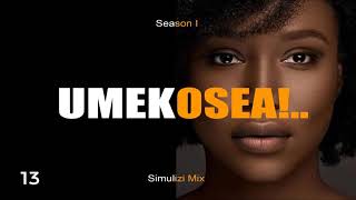 UMEKOSEA 1315 Season I BY FELIX MWENDA [upl. by Einad545]