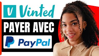 Comment Payer Avec Paypal Sur Vinted  Comment Mettre Son Paypal Sur Vinted  En 2024 [upl. by Noissap]