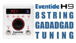 Eventide H9 with GADADGAD 8 String Tuning [upl. by Assil]