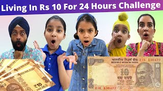 Living In Rs 10 For 24 Hours Challenge  Ramneek Singh 1313  RS 1313 VLOGS [upl. by Edurtreg]