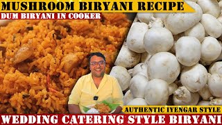 ಮದುವೆ ಮನೆ ಶೈಲಿಯ ಮಶ್ರೂಮ್ ಬಿರಿಯಾನಿ  Perfect Mushroom Biryani Recipe By RVR Vinay Srinivas  Iyengar [upl. by Brander512]