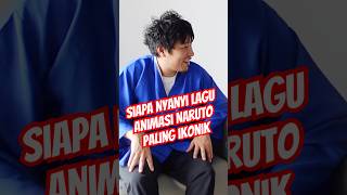 Siapa Nyanyi Lagu Animasi Naruto tentang penyanyi di sebalik lagulagu Naruto yg ikonikmalaysia [upl. by Frodeen]