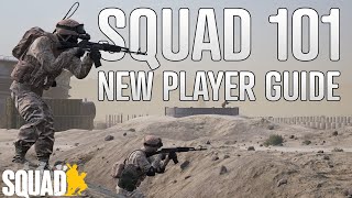 SQUAD COMPLETE NEW PLAYER GUIDE  A Complete and Updated Guide For Your First Game of Squad [upl. by Tnayrb]