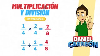 MULTIPLICACION Y DIVISION DE FRACCIONES Super facil  Para principiantes [upl. by Tracy47]