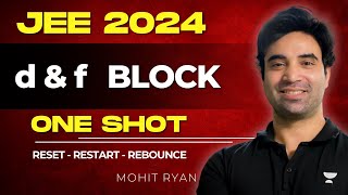 d amp f Block One Shot  JEE Main 2024  RRR [upl. by Leund381]