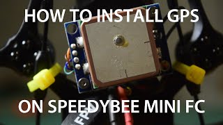 How to Install GPS on SpeedyBee Mini Flight Controller  GPS NEO6M install On cinewhoop Drone Frame [upl. by Bluefarb]