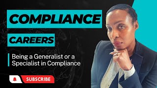 Being a Generalist or a Specialist in Compliance [upl. by Divan]