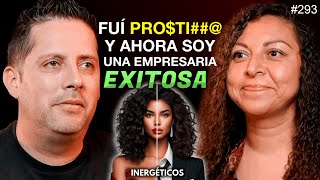 Vendía mi cuerpo y ahora soy una EMPRESARIA exitosa  Flor Loyola  SINERGÉTICOS 293 [upl. by Christianna]