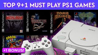 Top 9 Must Play PS1 Games 1 Bonus The Ultimate Nostalgia Trip [upl. by Timothee]