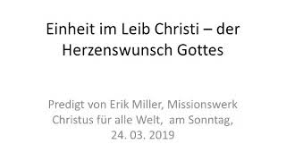 Einheit im Leib Christi der Herzenswunsch Gottes [upl. by Lenaj879]