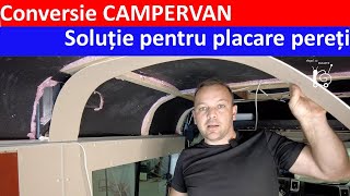 Ce solutie am ales pentru pereti Conversie din duba in campervan [upl. by Joachim683]