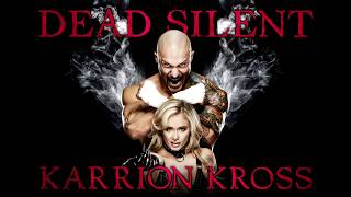 Karrion Kross  Dead Silent Entrance Theme 30 Minutes [upl. by Eldnik191]