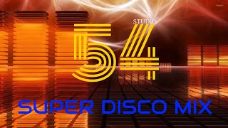 Studio 54 Super Disco Mix  The Best of 70s Disco Classic Series [upl. by Dloreh791]