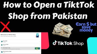 How to Create a TikTok Shop Seller Account From Pakistan in 2024  BEGINNER GUIDE [upl. by Ahsenav]