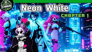 Neon White Walkthrough  Chapter 1  First Impressions [upl. by Dud]