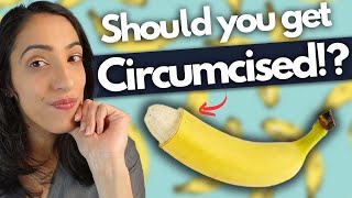 A Urologist explains the pros and cons of Circumcision [upl. by Ellitnahc]