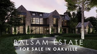 NEW Luxury Oakville Home FOR SALE Balsam Estate  Oakville ON [upl. by Adin]