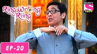 Ring Wrong Ring  Ring Wrong Ring  रींग रॉंग रींग  Episode 20  15th July 2016 [upl. by Ytsud]