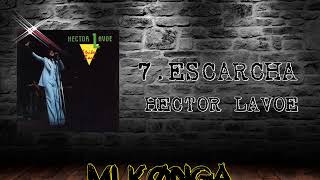 ESCARCHAHECTOR LAVOE [upl. by Lefty]