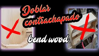 Como doblar contrachapado de madera [upl. by Margetts344]