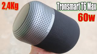 Trên Tay Loa Bluetooth Tronsmart T6 Max 60w Siêu Khủng [upl. by Nomrah]