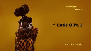 Little Simz  Little Q Pt 2 Official Audio [upl. by Assilim]