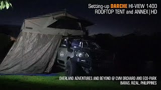 Settingup DARCHE HiView 1400 Rooftop Tent and Annex  CVM Orchard and EcoPark in Baras Rizal [upl. by Annavoj]