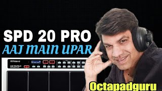 Aaj Main Upar Aasma Neeche  SPD 20 Pro patch  Aaj Main Upar Song Patch  Octapadguru patches [upl. by Vally]