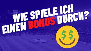 Wie spiele ich einen Bonus durch  Sportwetten Guide [upl. by Edmondo]