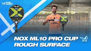 Review Nox ML10 Pro Cup Rough Surface  By Padel Market [upl. by Assyral278]