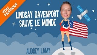 AUDREY LAMY  Lindsay Davenport sauve le monde [upl. by Ackley]