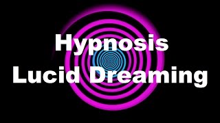 Hypnosis Lucid Dreaming Request [upl. by Kelcie]