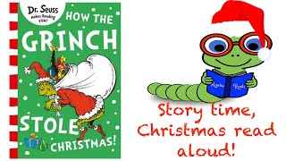 Story Time with Rosalia quotHow the Grinch Stole Christmasquot by Dr Seuss [upl. by Stronski689]