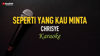 Chrisye  Seperti Yang Kau Minta Karaoke [upl. by Oswin]