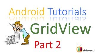 98 Android GridView Tutorial Part 2 [upl. by Rillings903]