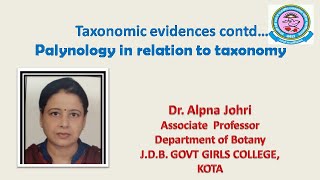 Dr Alpna Johri MSc SemIII Palynology in relation to taxonomy [upl. by Nailluj245]