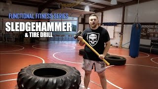 Functional Fitness Series  Tire amp SLEDGEHAMMER Workout  HIIT [upl. by Laureen]