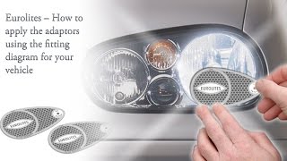 Eurolites  How to apply the adaptors using the fitting diagram for your vehicle [upl. by Ithnan]