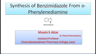 Synthesis of Benzimidazole From oPhenylenediamine  MCI  Exp2 [upl. by Licha]